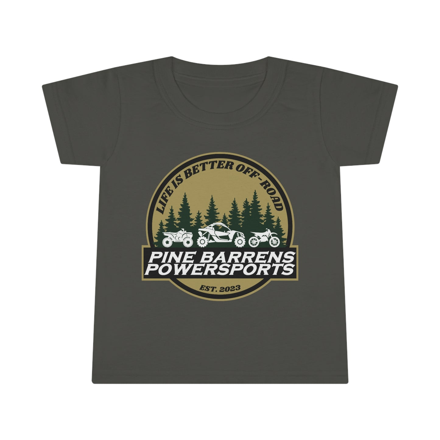 Pine Barrens Powersports Life is Better Off-Road Toddler Tee