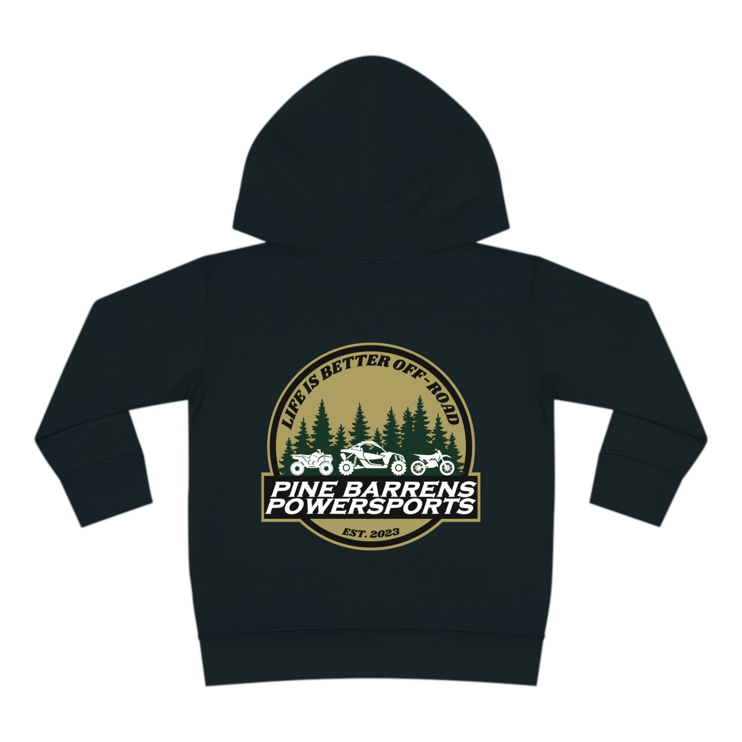 Toddler Life is Better Off-Road Hoodie